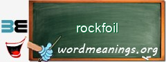 WordMeaning blackboard for rockfoil